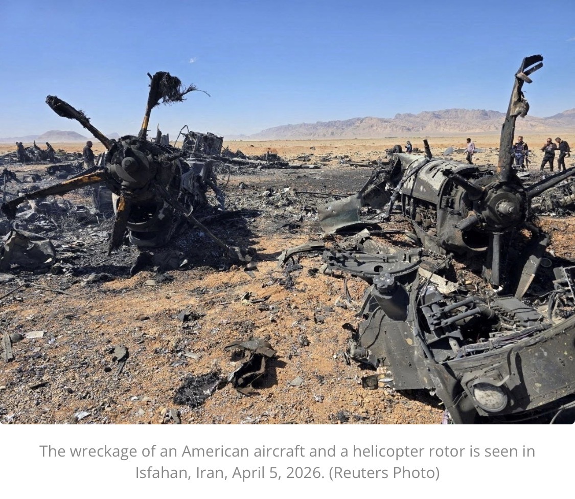Wreckage of American aircraft and helicopter rotor in Isfahan, Iran, April 5 2026 — Reuters